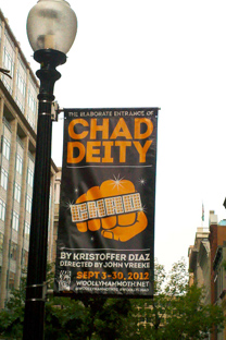The Elaborate Entrance of Chad Deity - Directed by John Vreeke - Woolly Mammoth Theatre, Washington DC