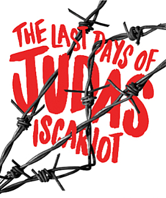 The Last Days of Judas Iscariot - Directed by John Vreeke - Forum Theatre, Washington DC