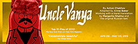 Uncle Vanya - Directed by John Vreeke - Round House Theatre, Washington DC